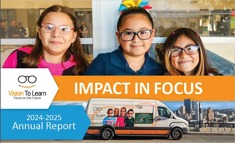 Read Vision To Learn's 2024-2025 Annual Report