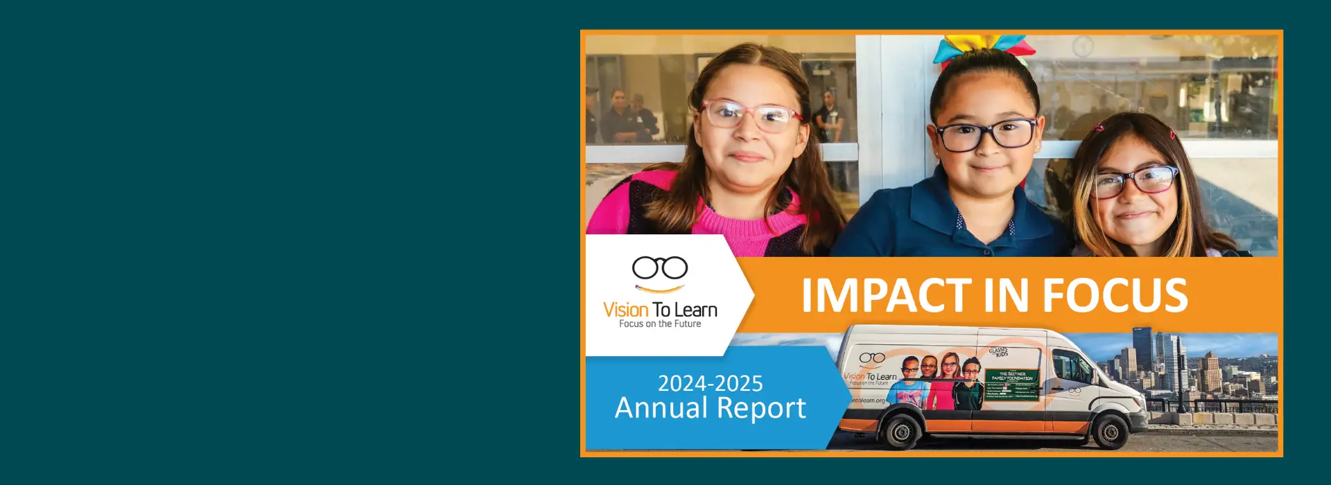 Read Vision To Learn's 2024-2025 Annual Report